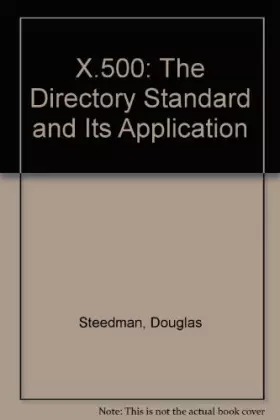 Couverture du produit · X.500: The Directory Standard and Its Application