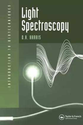Couverture du produit · Light Spectroscopy (Introduction to Biotechniques (BIOS))