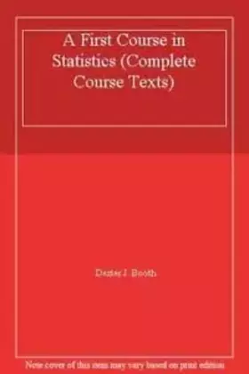 Couverture du produit · A First Course in Statistics (Complete Course Texts)