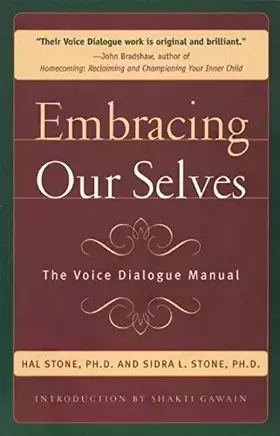 Couverture du produit · Embracing Our Selves: The Voice Dialogue Manual