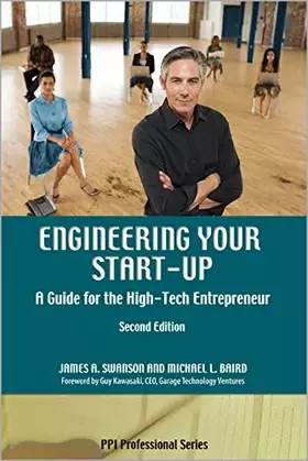 Couverture du produit · Engineering Your Start-Up: A Guide for the High-Tech Entrepreneur, 2nd Ed