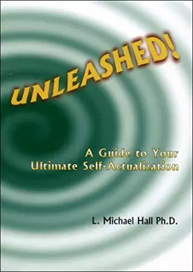 Couverture du produit · Unleashed: A Guide to Your Ultimate Self-Actualization (Meta-Coaching)