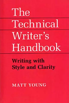 Couverture du produit · Technical Writer's Handbook: Writing With Style and Clarity