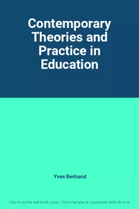 Couverture du produit · Contemporary Theories and Practice in Education