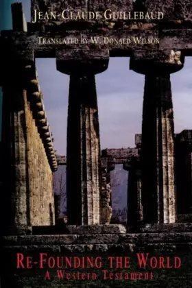 Couverture du produit · Re-Founding The World: A Western Testament