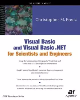 Couverture du produit · Visual Basic and Visual Basic .Net for Scientists and Engineers