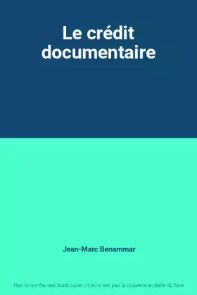 Couverture du produit · Le crédit documentaire