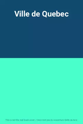 Couverture du produit · Ville de Quebec