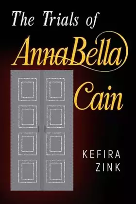 Couverture du produit · The Trials of AnnaBella Cain