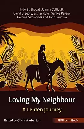 Couverture du produit · Loving My Neighbour: BRF Lent book