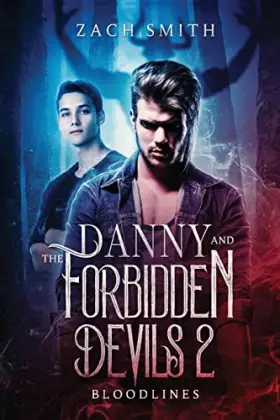 Couverture du produit · Danny And The Forbidden Devils 2: Bloodlines