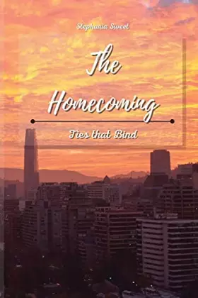 Couverture du produit · The Homecoming: Ties that Bind