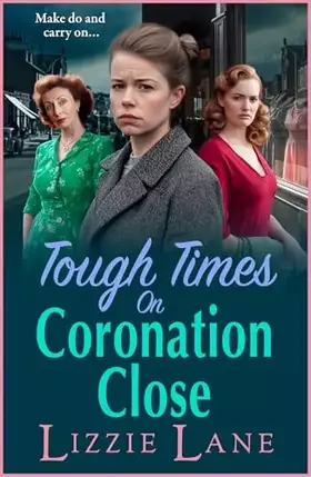 Couverture du produit · Tough Times on Coronation Close