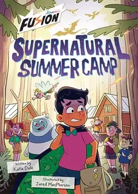 Couverture du produit · Maverick Arts Publishing Supernatural Summer Camp (Fusion Reader).