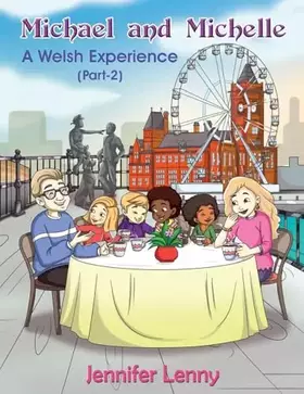 Couverture du produit · Michael and Michelle: A Welsh Experience (Part 2)