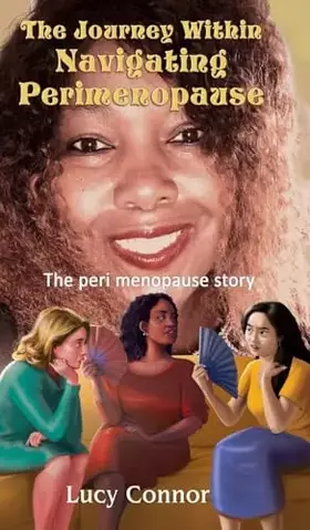 Couverture du produit · The Journey Within: Navigating Perimenopause