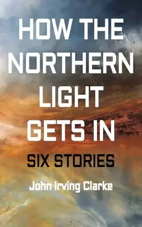 Couverture du produit · How The Northern Light Gets In