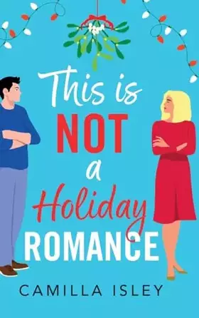 Couverture du produit · This Is Not a Holiday Romance