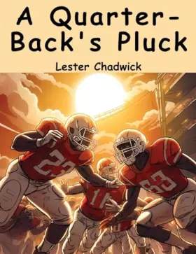 Couverture du produit · A Quarter-Back's Pluck