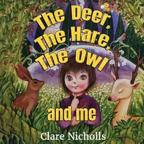 Couverture du produit · The deer, the hare, the owl and Me