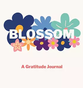 Couverture du produit · Blossom: A Gratitude Journal
