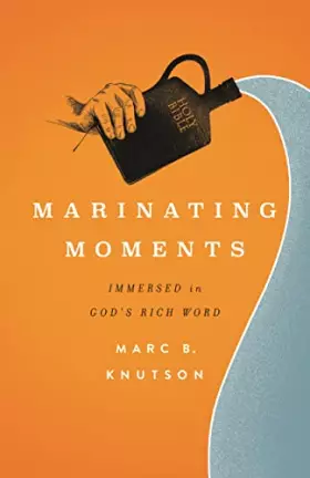 Couverture du produit · Marinating Moments: Immersed in God’s Rich Word