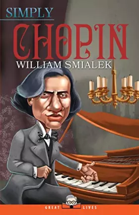 Couverture du produit · Simply Chopin (Great Lives)