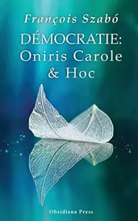 Couverture du produit · DEMOCRATIE: Oniris, Carole & Hóc