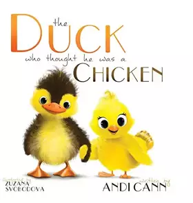 Couverture du produit · The Duck Who Thought He Was a Chicken