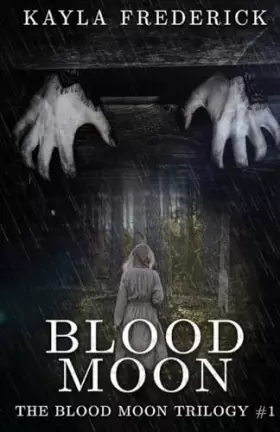 Couverture du produit · Blood Moon (Blood Moon Trilogy)
