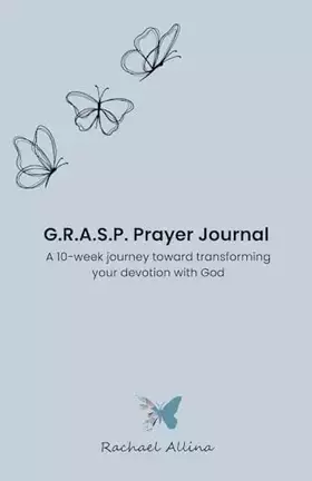 Couverture du produit · G.R.A.S.P. Prayer Journal