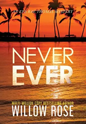 Couverture du produit · Never Ever (Eva Rae Thomas Mystery)