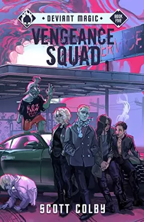 Couverture du produit · Vengeance Squad (Deviant Magic)