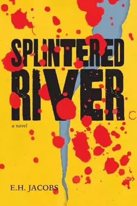 Couverture du produit · Splintered River