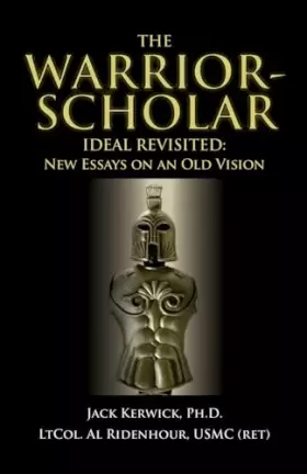 Couverture du produit · The Warrior-Scholar Ideal Revisited