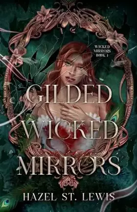 Couverture du produit · Gilded Wicked Mirrors