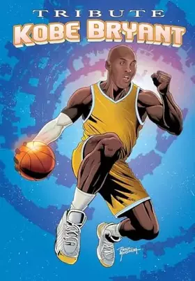 Couverture du produit · Tribute: Kobe Bryant