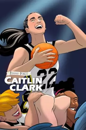 Couverture du produit · Female Force: Caitlin Clark