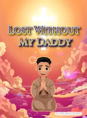 Couverture du produit · Lost Without My Daddy