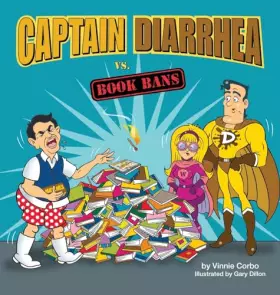 Couverture du produit · Captain Diarrhea vs. Book Bans