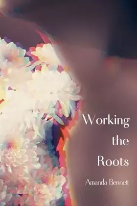 Couverture du produit · Working the Roots