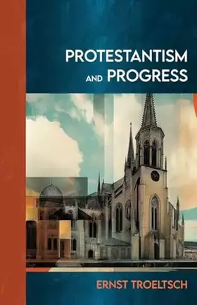 Couverture du produit · Protestantism and Progress