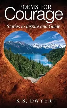 Couverture du produit · Poems for Courage: Stories to Inspire and Guide