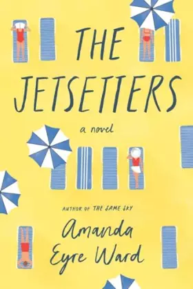 Couverture du produit · The Jetsetters: A Novel
