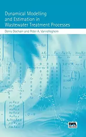 Couverture du produit · Dynamic Modelling & Estimation in Wastewater Treatment Processes
