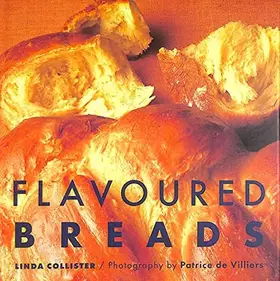 Couverture du produit · Flavoured Breads (The Baking Series)