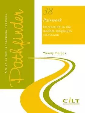 Couverture du produit · Pairwork: Interaction in the Modern Languages Classroom (Pathfinder)