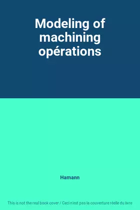 Couverture du produit · Modeling of machining opérations