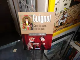 Couverture du produit · Patrimoine Guignol