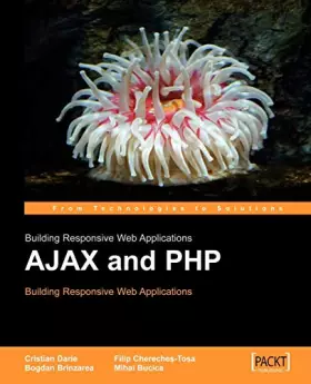 Couverture du produit · AJAX And PHP: Building Responsive Web Applications